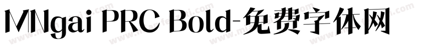MNgai PRC Bold字体转换